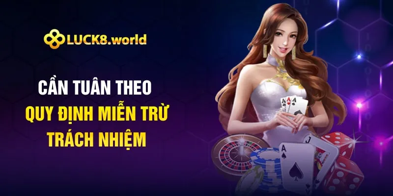 Cần tuân theo quy định miễn trừ trách nhiệm