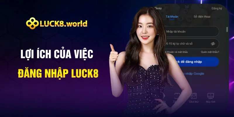 Lợi ích của việc đăng nhập Luck8