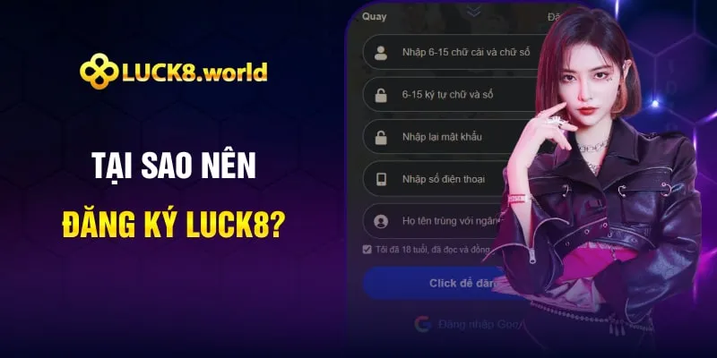 Tại sao nên đăng ký Luck8?